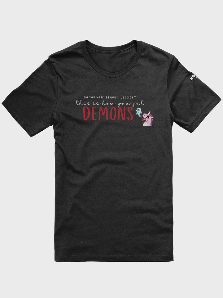 This is How You Get Demons T-Shirt, Dark product image (1)