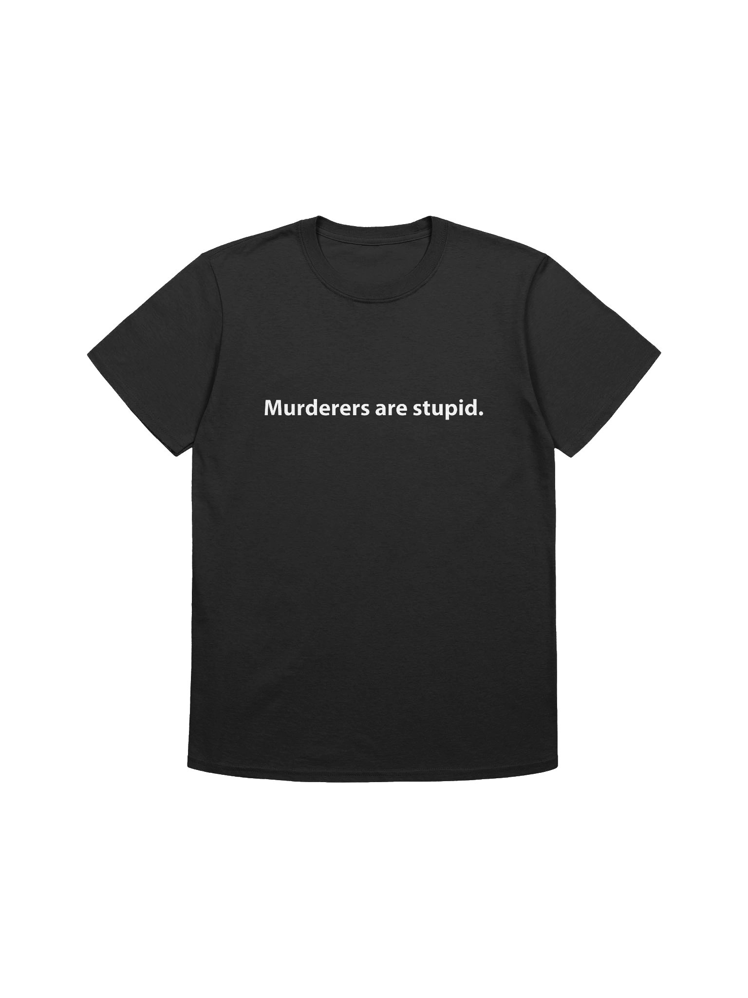 Softstyle T-Shirt — Murderers are stupid product image (1)
