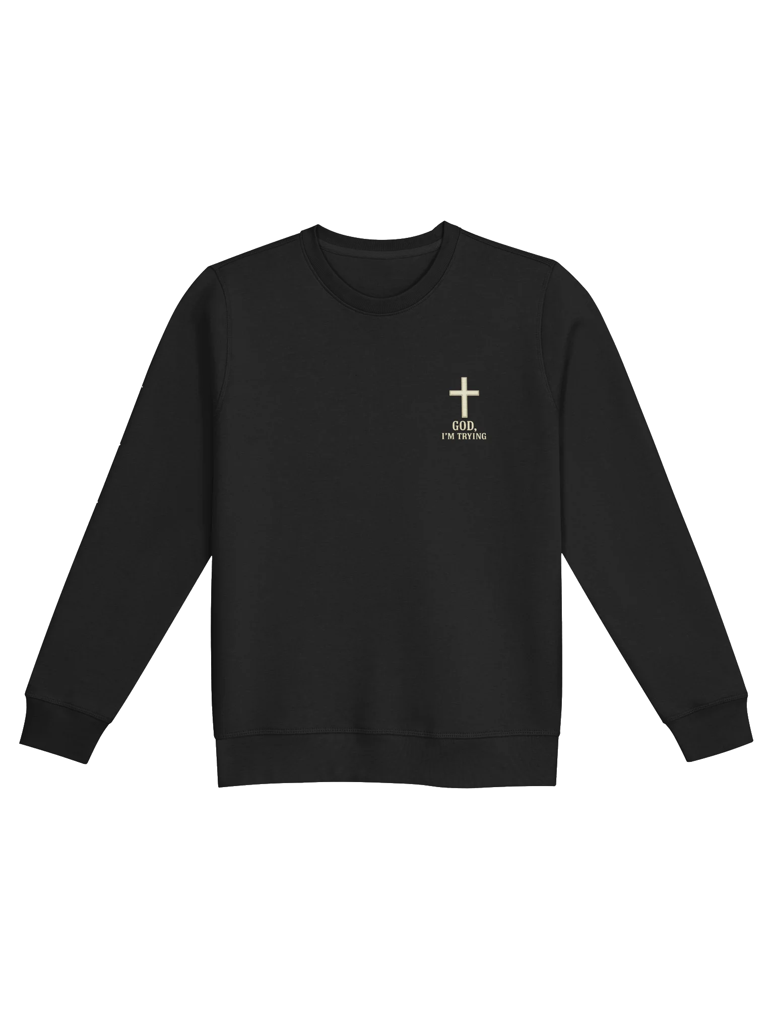 God, I'm Trying Sweatshirt product image (1)