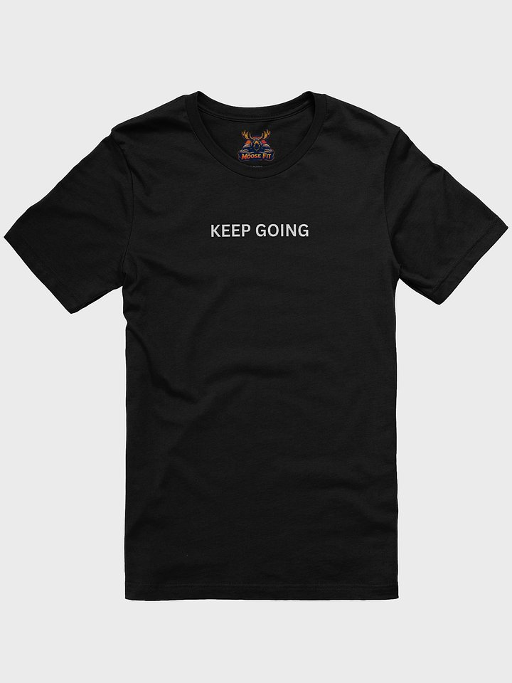 Keep Going T-Shirt product image (1)