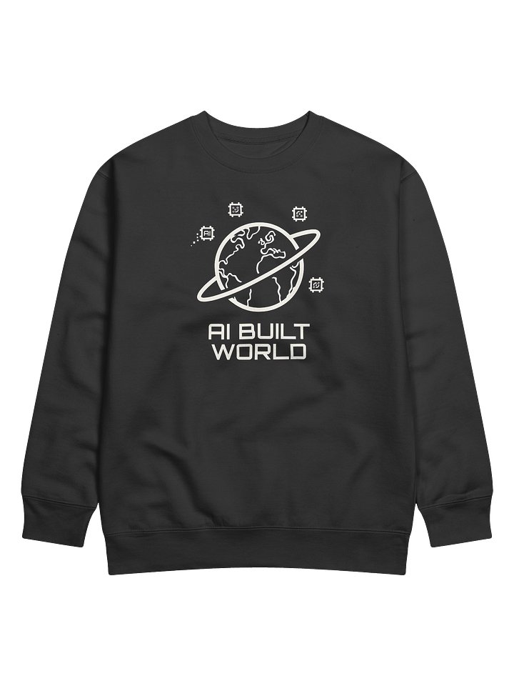 AI Built World Premium Crewneck product image (2)