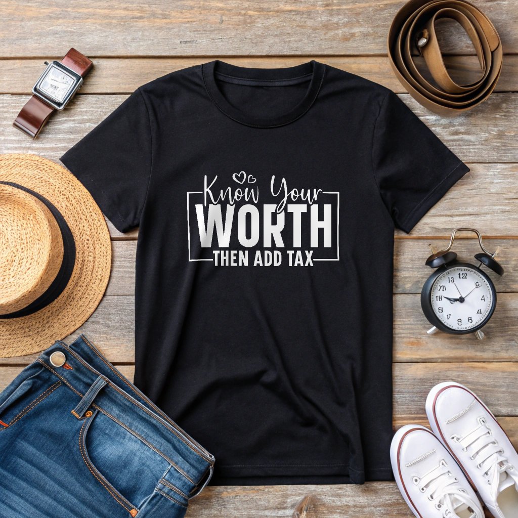 Know Your Worth Then Add Tax - Women's Black T-Shirt product image (2)
