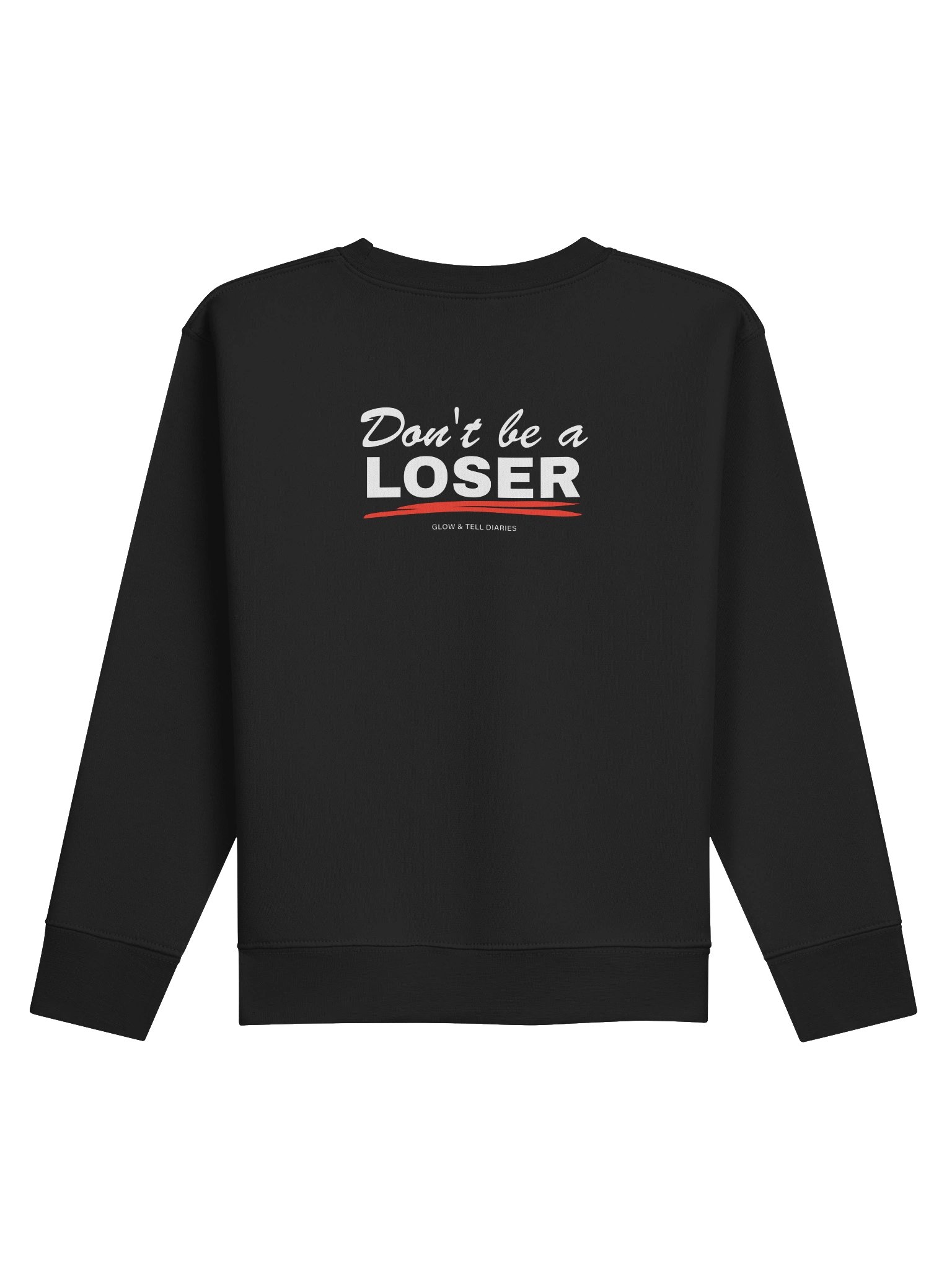 Don't be a LOSER kids sweater product image (2)
