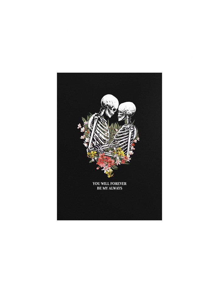 You Will Forever Be My Always - Art Print product image (1)