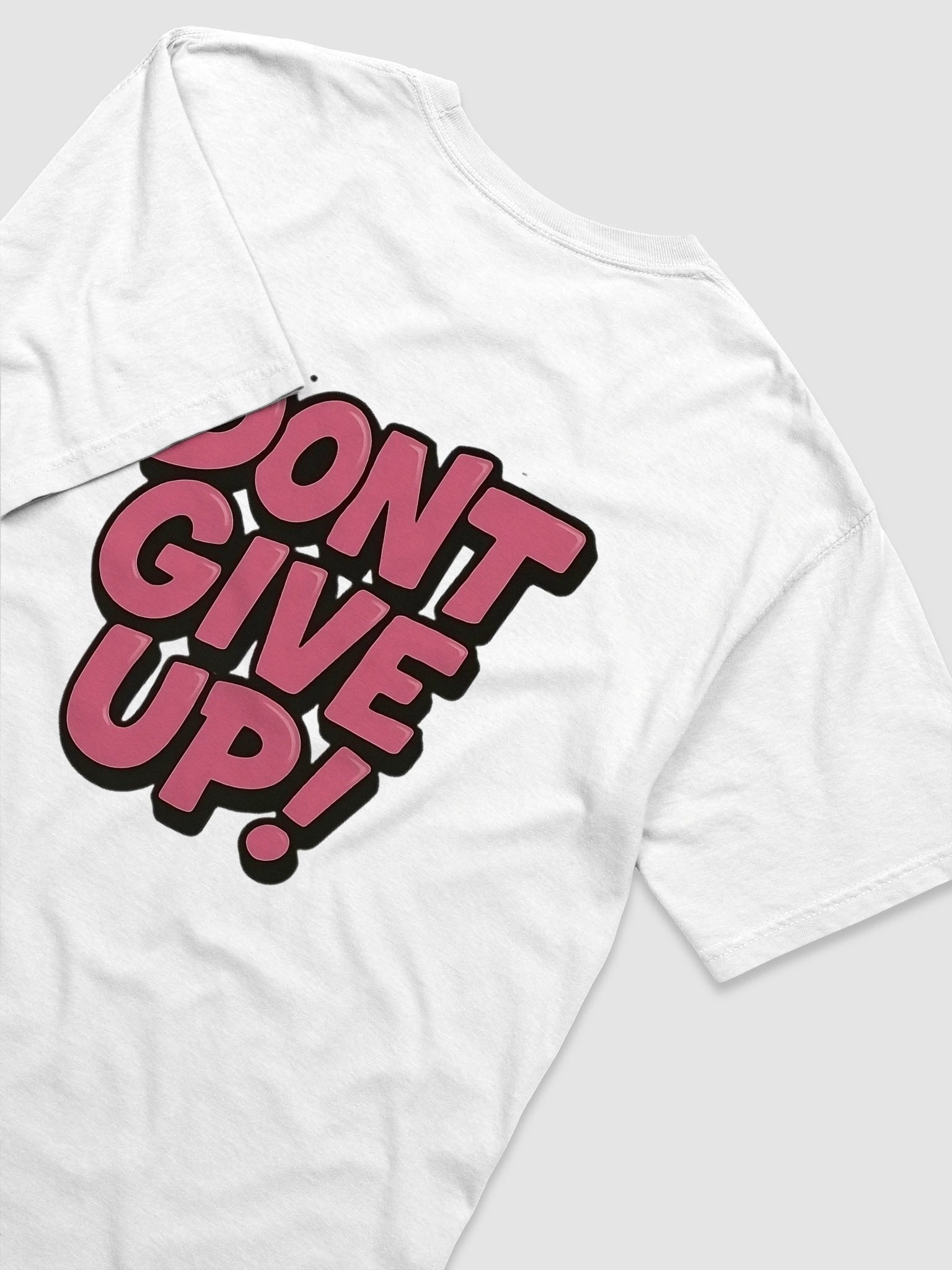 Dont Give Up T-Shirt (White) product image (4)