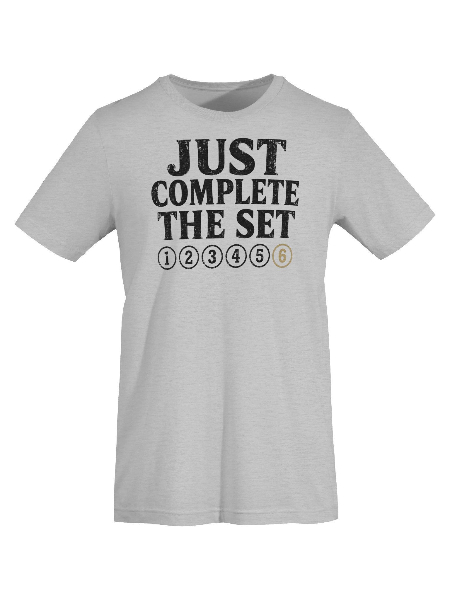 Just Complete The Set T-Shirt product image (3)