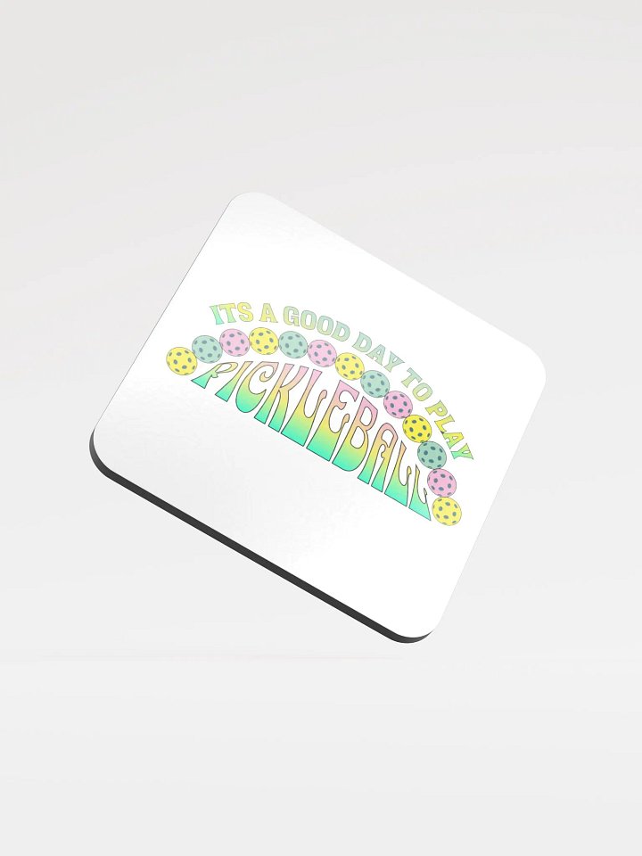 It's A Good Day To Play Pickleball Coaster product image (2)