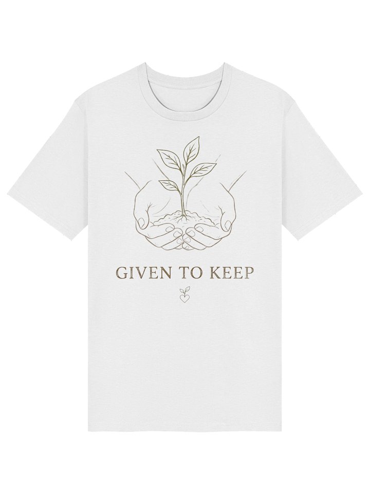 Given to Keep T-Shirt – Christian Creation Care Apparel product image (17)