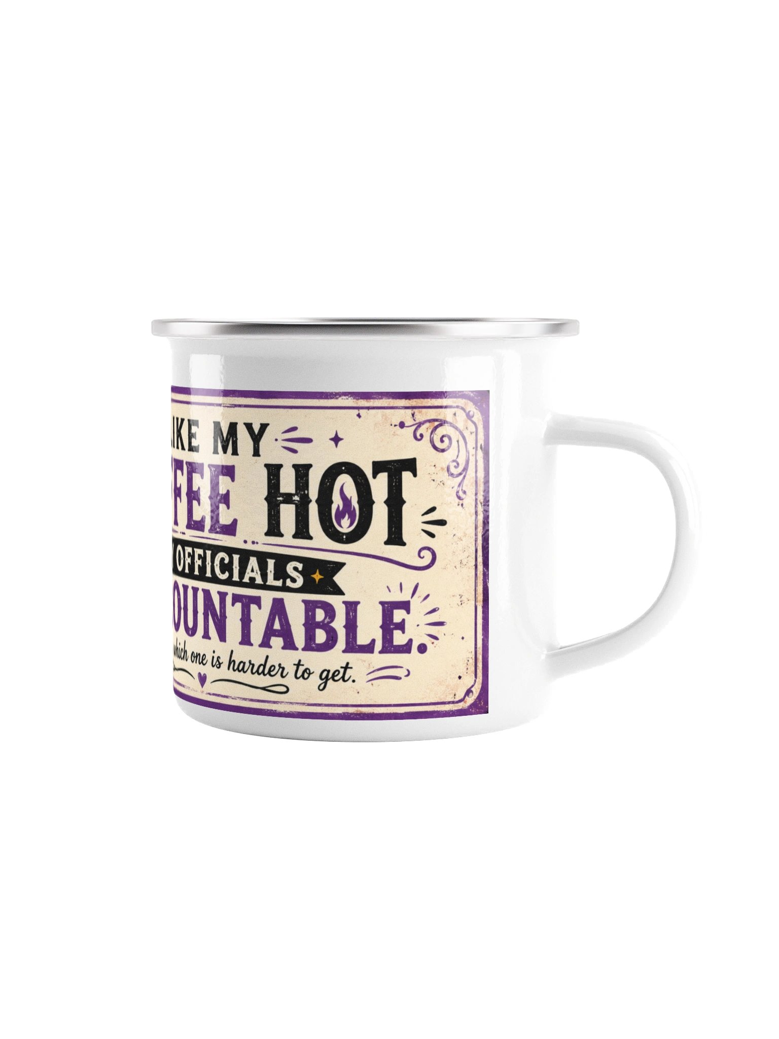 Hot Coffee, Hard Accountability Enamel Mug product image (1)