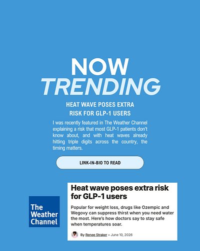 🌡️ If you're on Ozempic or Wegovy this summer, please read this.

I was recently featured in The Weather Channel explaining a...