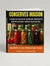 🫙 Conserves Maison — Le Guide Pas à Pas : Conserve Tes Aliments en Bocaux Pour 1 à 5 Ans (Même Si Tu N'as Jamais Touché un Bocal) Pdf