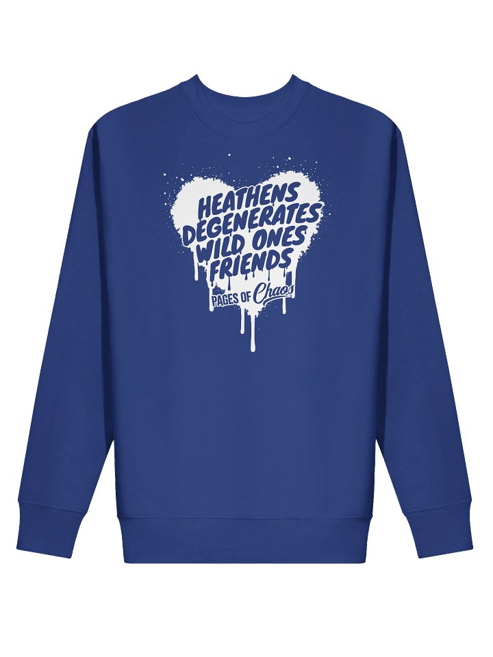 Heathens, Degenerates, Wild Ones, and Friends Sweatshirt - White product image (2)