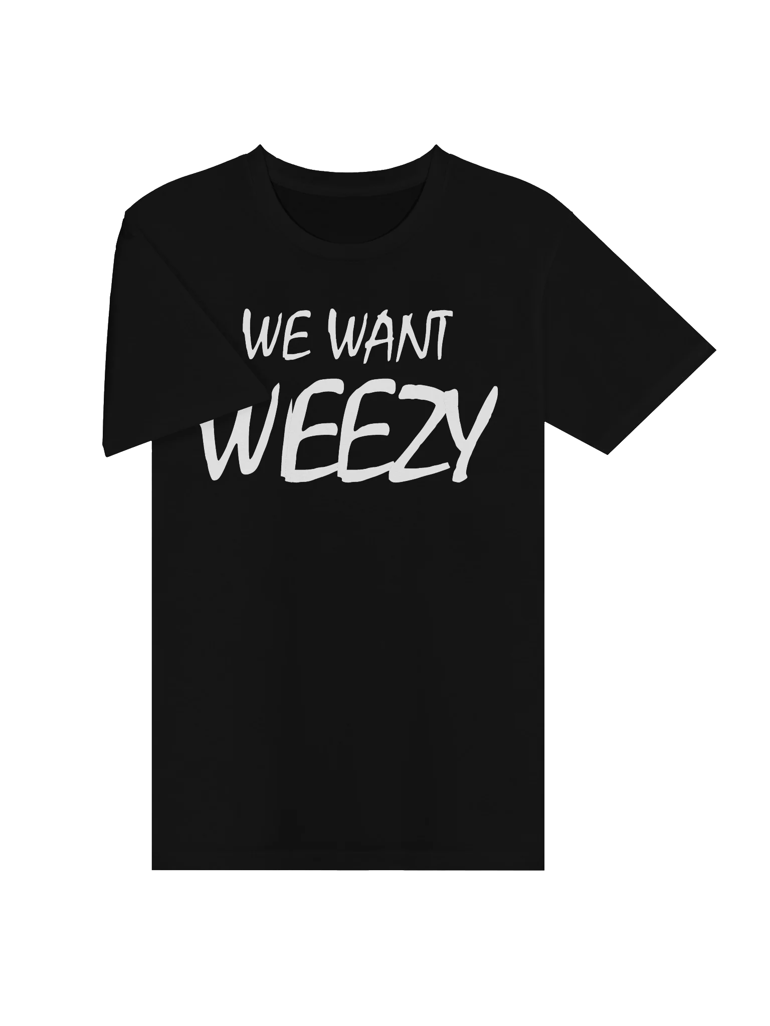 WE WANT WEEZY - Unisex Tee product image (3)