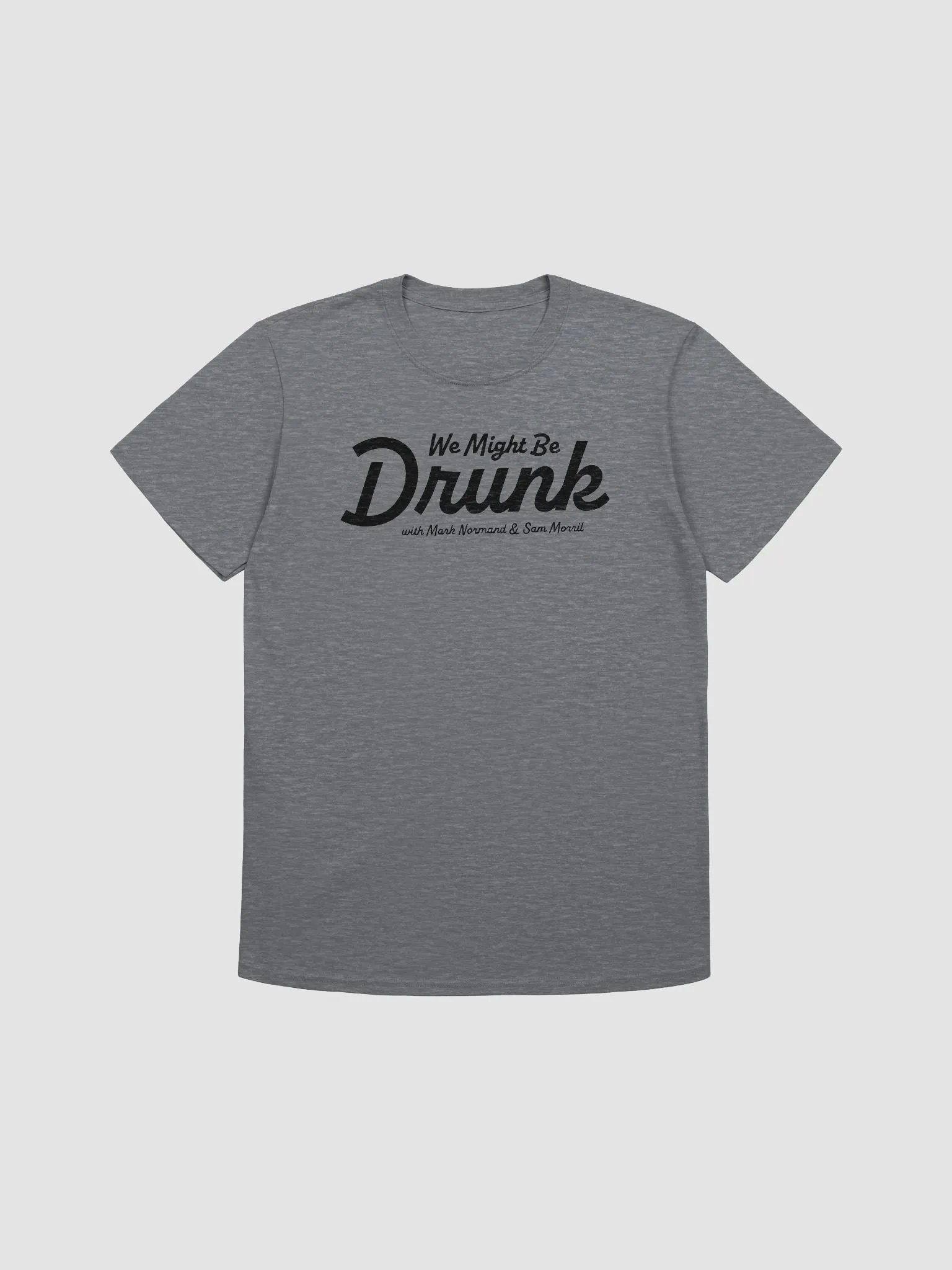 We Might Be Drunk - Logo T product image (3)