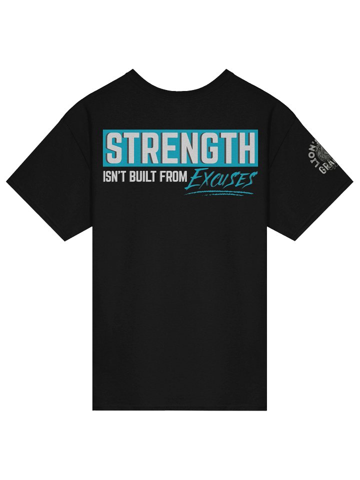 Strength Isn't Built From Excuses Men's T-Shirt product image (10)