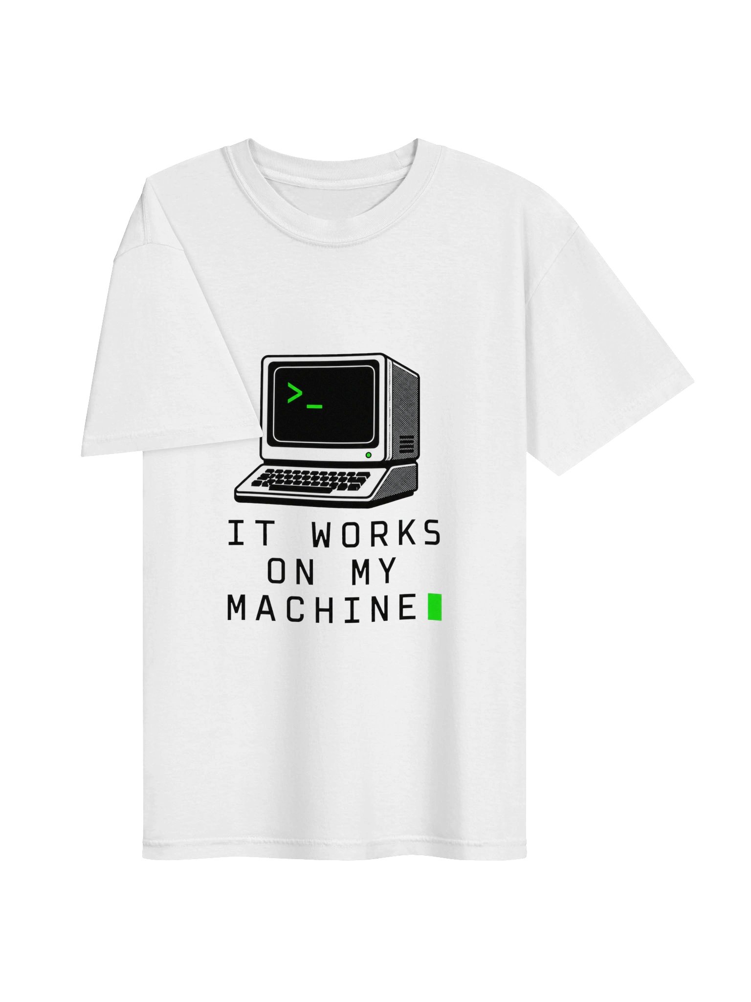 It Works on My Machine – Software Engineer T-Shirt product image (3)