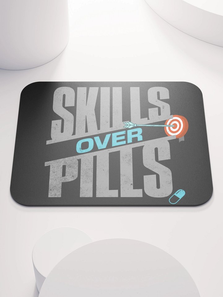 Skills Over Pills Mouse Pad product image (1)