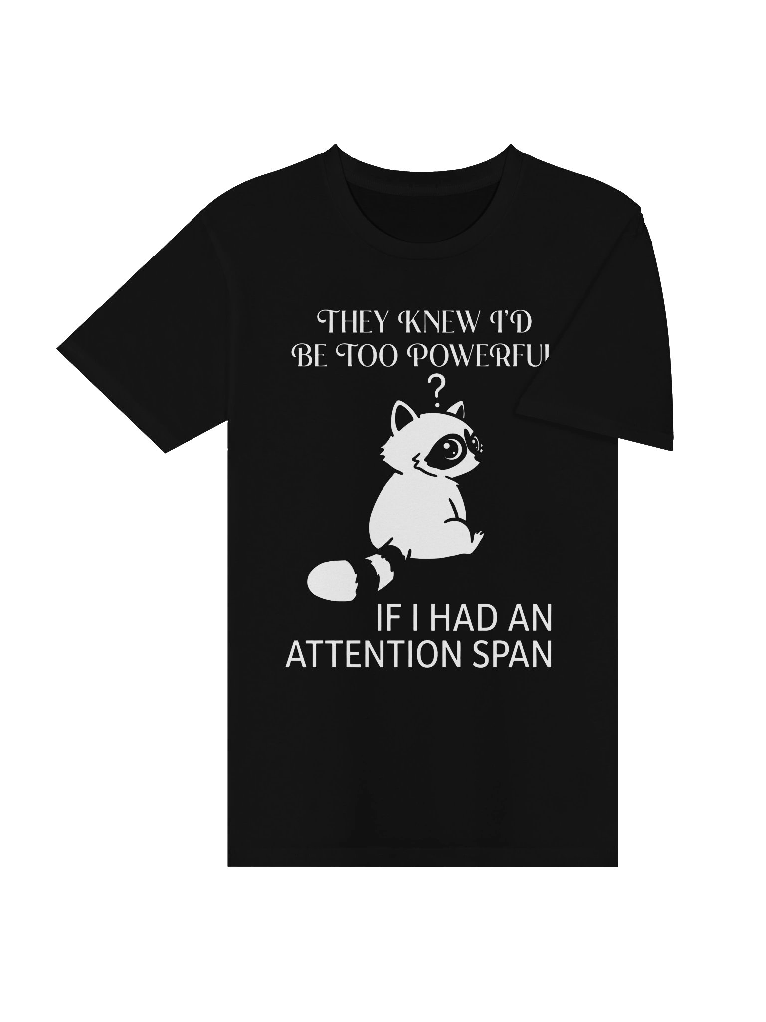 Funny Raccoon Attention Span T-Shirt - Sarcastic Graphic Tee product image (4)