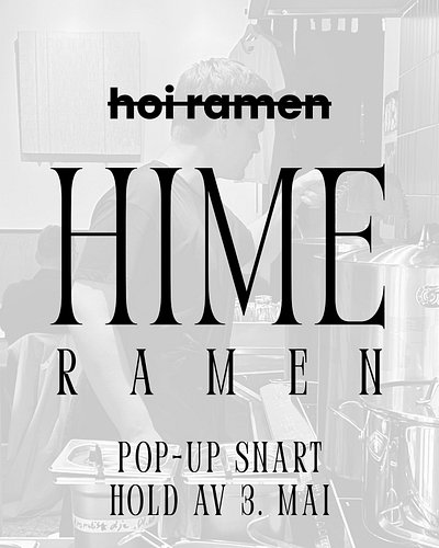 Hoi ramen er nå HIME ramen🍜🤍 Følg med for info om vår første pop-up 3.mai. Vi GLEDER oss!✨