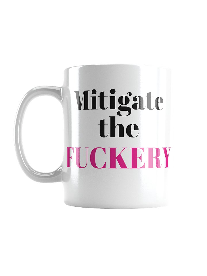 Mitigate the Fuckery product image (1)