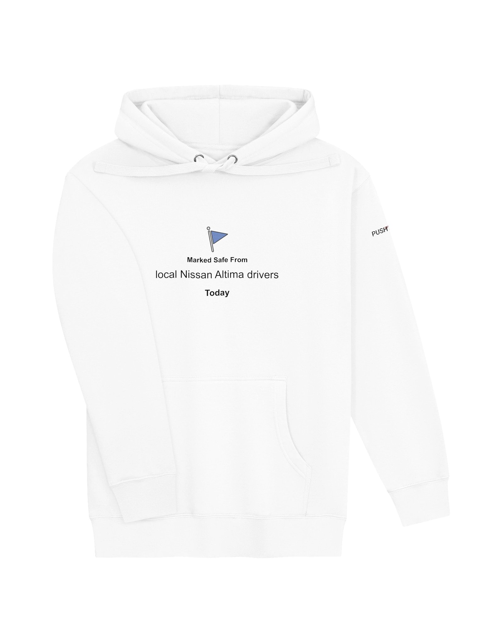 Marked Safe From Local Nissan Altima Drivers (Hoodie) product image (3)