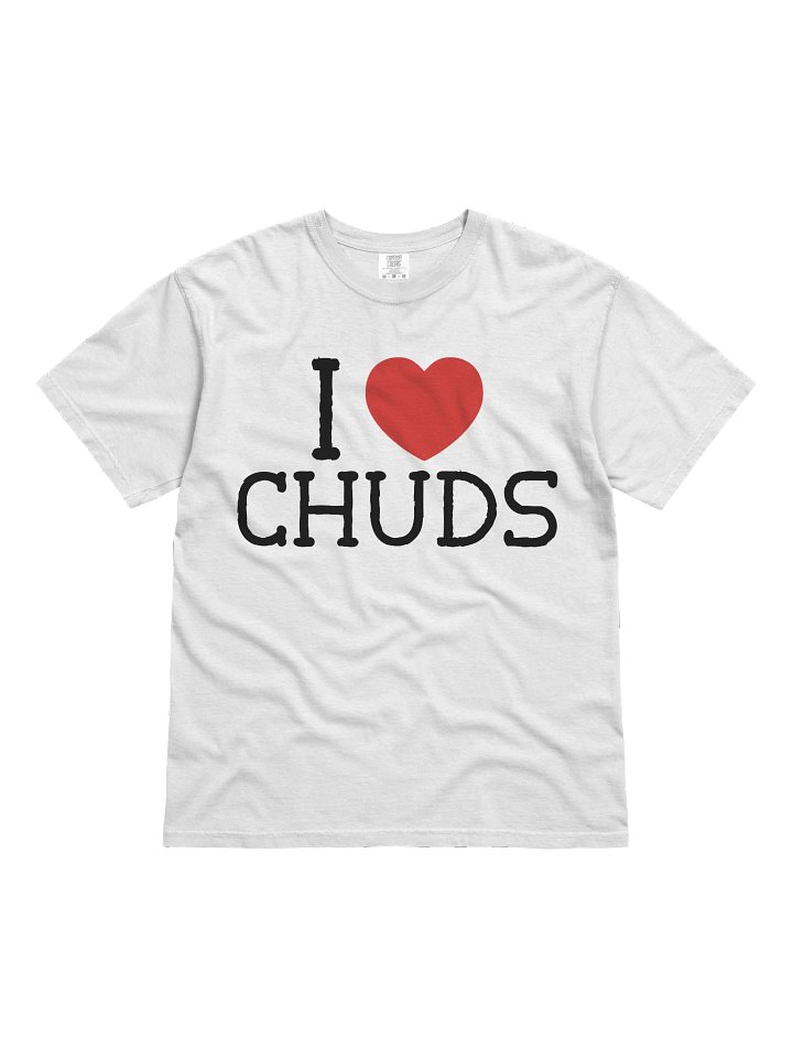 I <3 CHUDS SHIRT product image (1)
