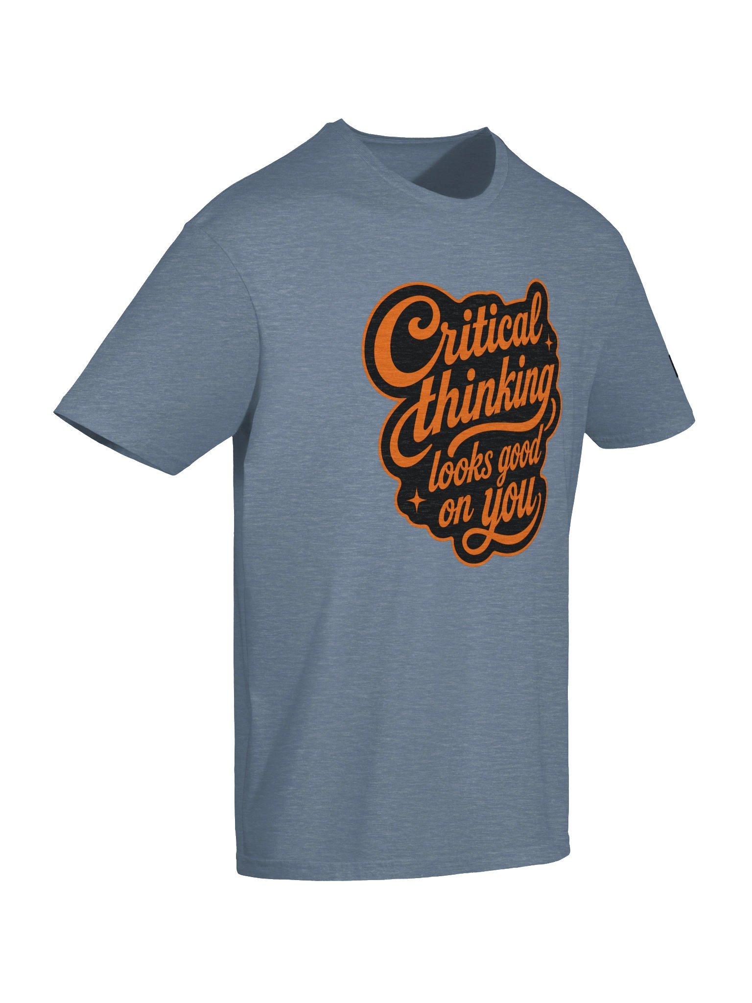 Critical Thinking Looks Good On You - Unisex T-Shirt product image (86)