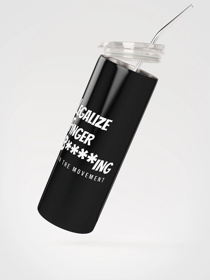 Legalize Finger B****ing Stainless Steel Tumbler product image (2)