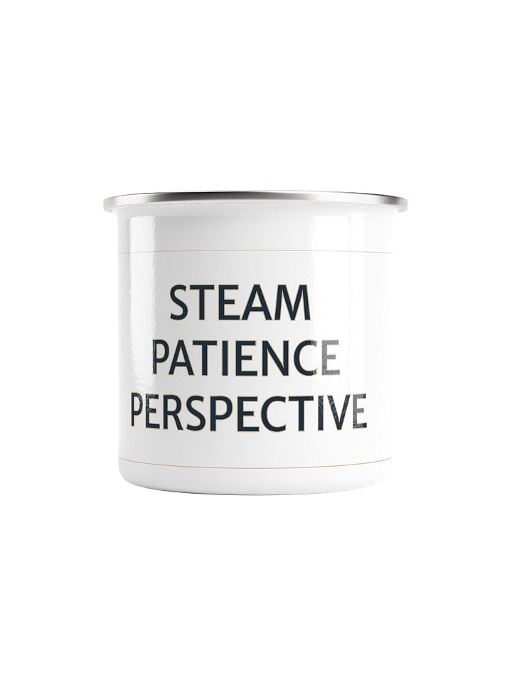Steam. Patience. Perspective. - Enamel Tea Mug product image (1)