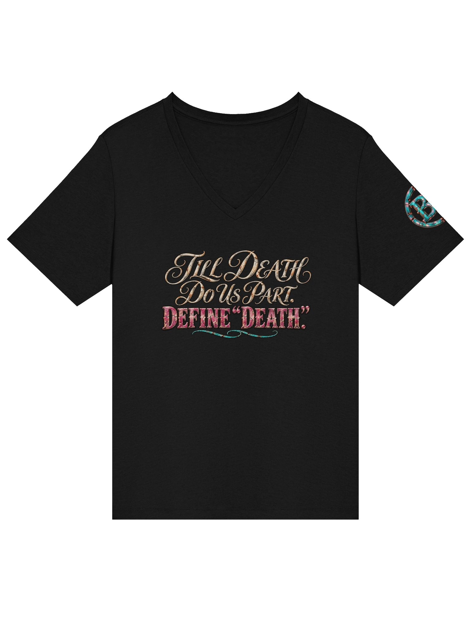 Funny Wedding V-Neck Shirt — Till Death Do Us Part? Define Death | Broken Marriage™ product image (2)