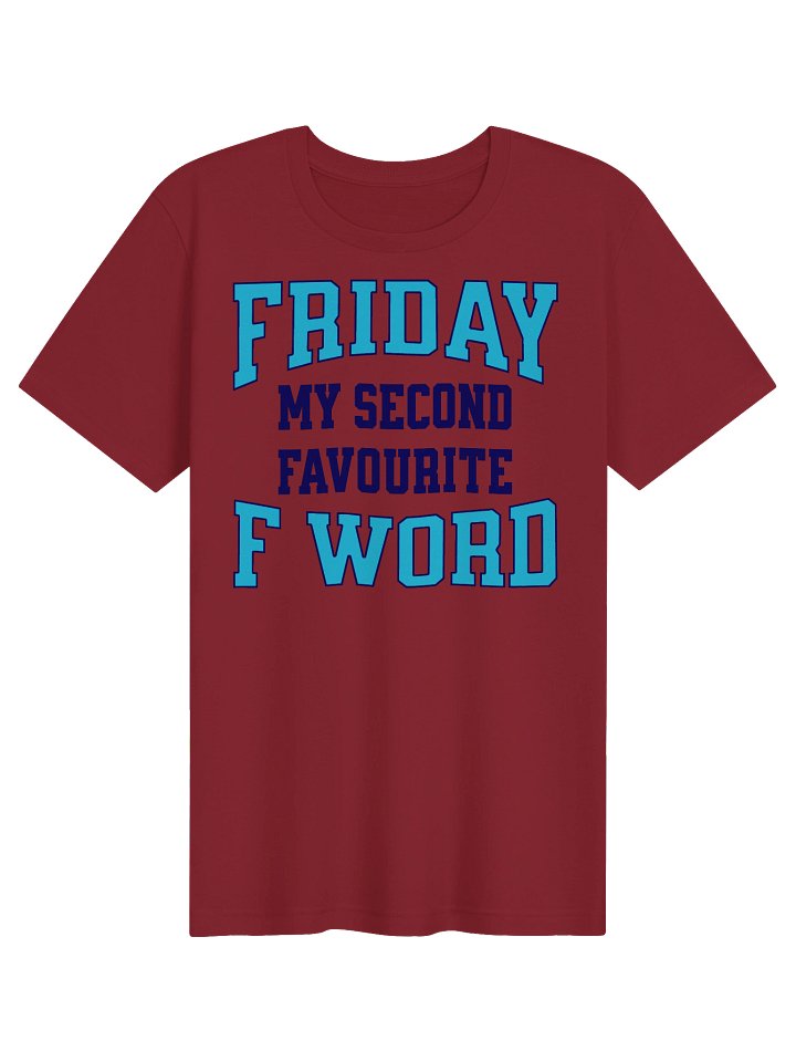 Friday My Second Favorite F Word - Tee product image (1)