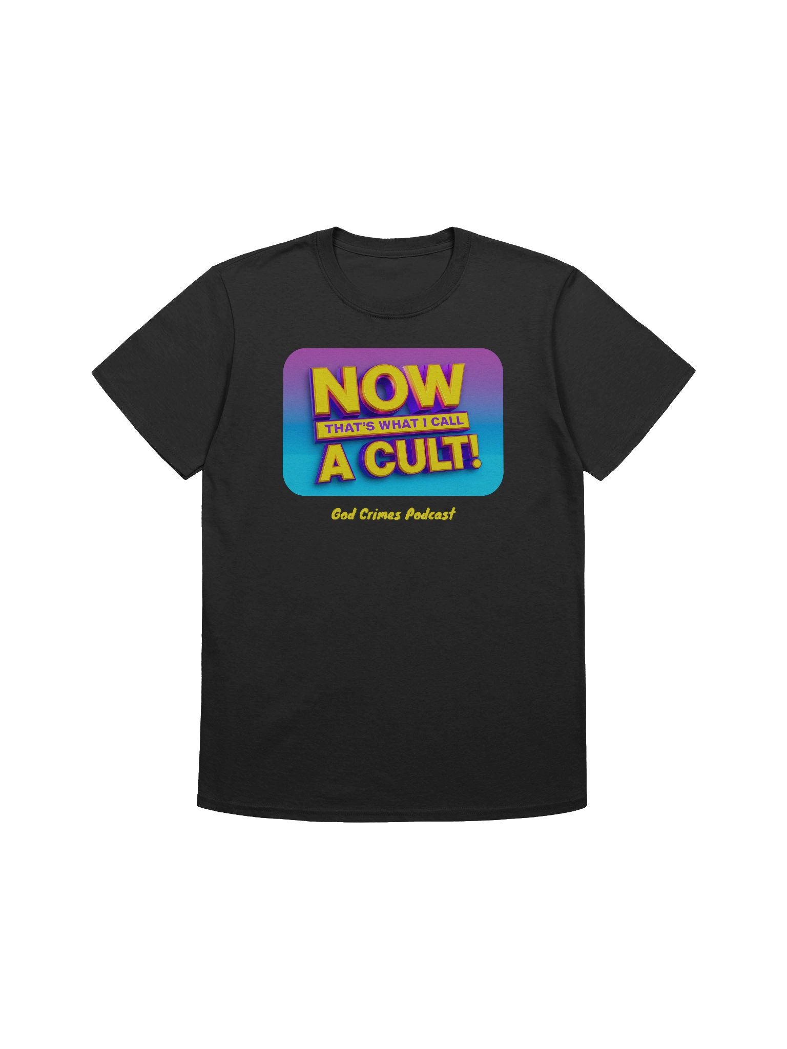 Now That's What I Call A CULT! Shirt product image (1)