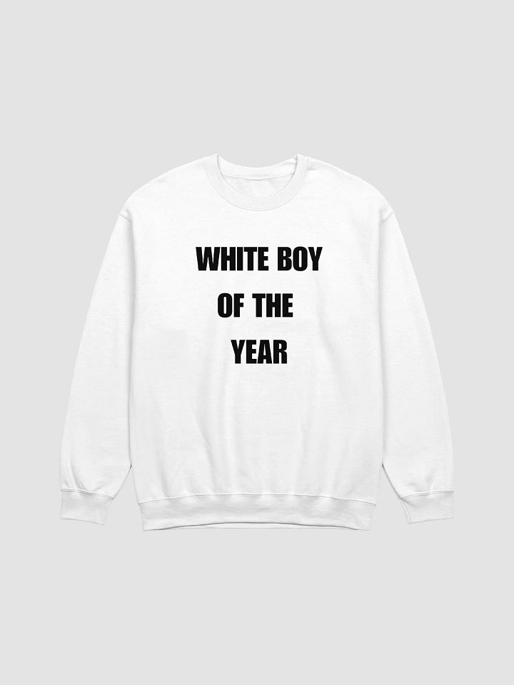 White Boy Of The Year Sweatshirt product image (1)