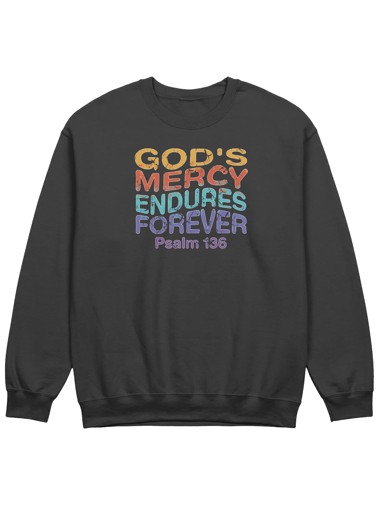 God's Mercy Endures Forever Sweatshirt product image (3)