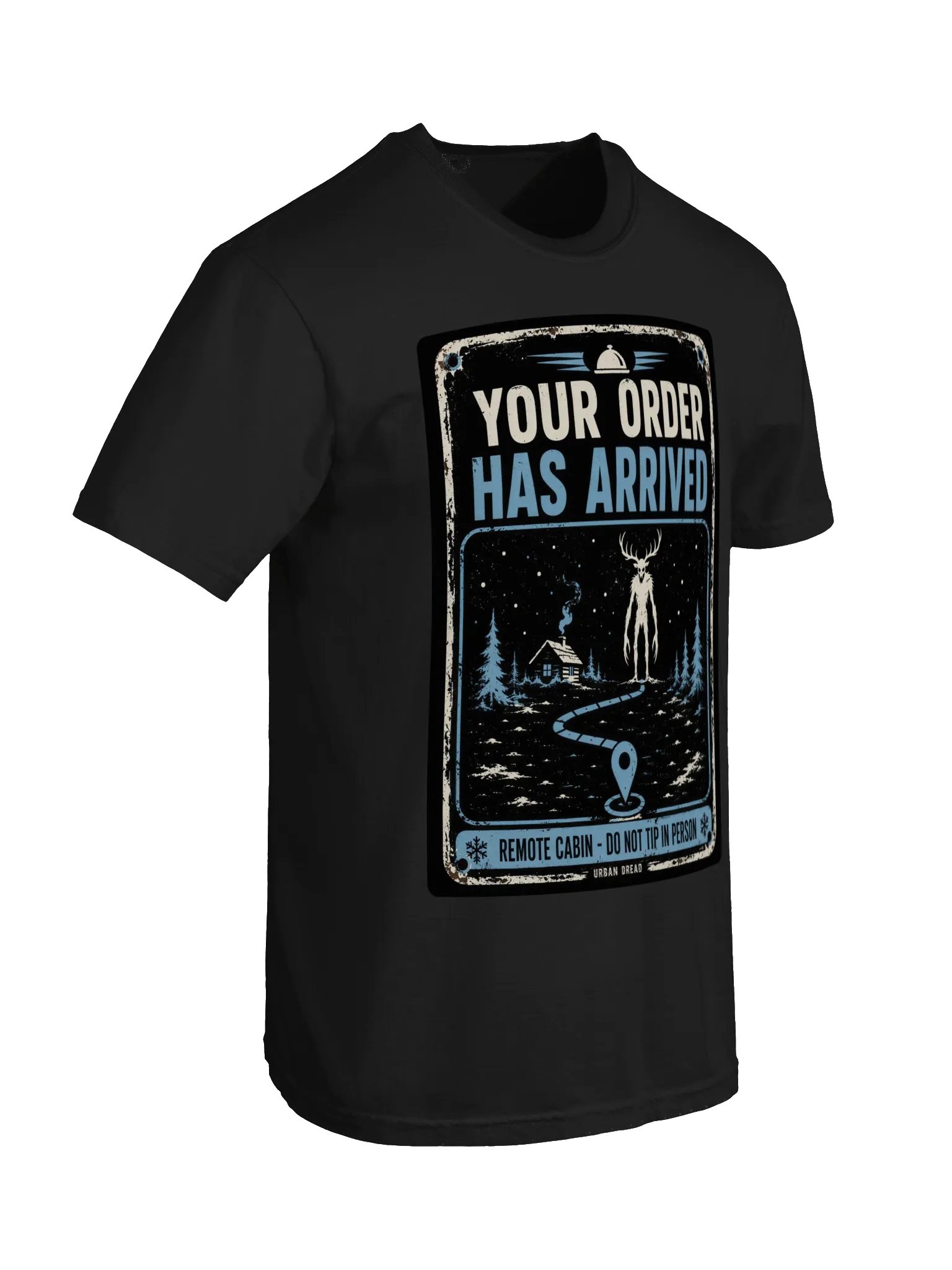 Your Order Has Arrived — Remote Cabin Horror T-Shirt product image (5)