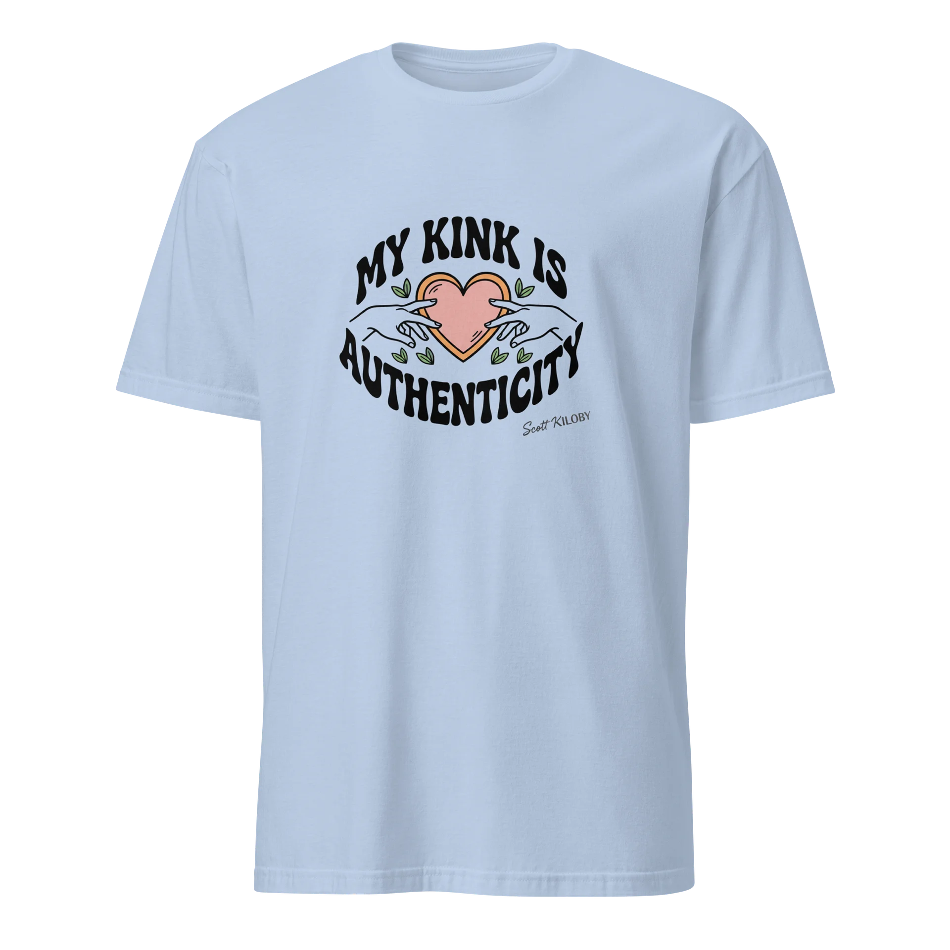 “My Kink Is Authenticity” Light Blue Soft Style T-Shirt product image (1)