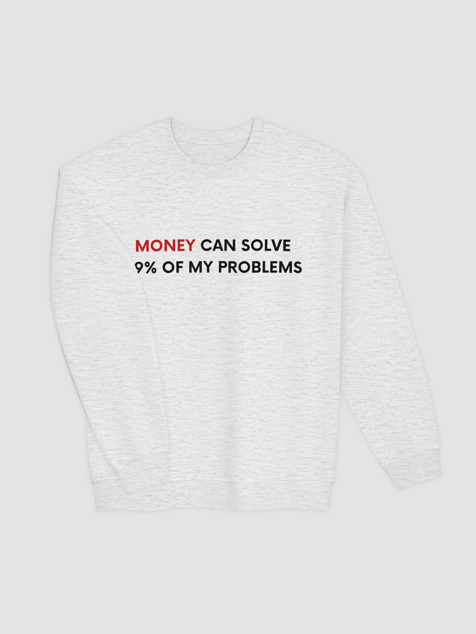 Money Can Solve My Problems Sweatshirt product image (4)