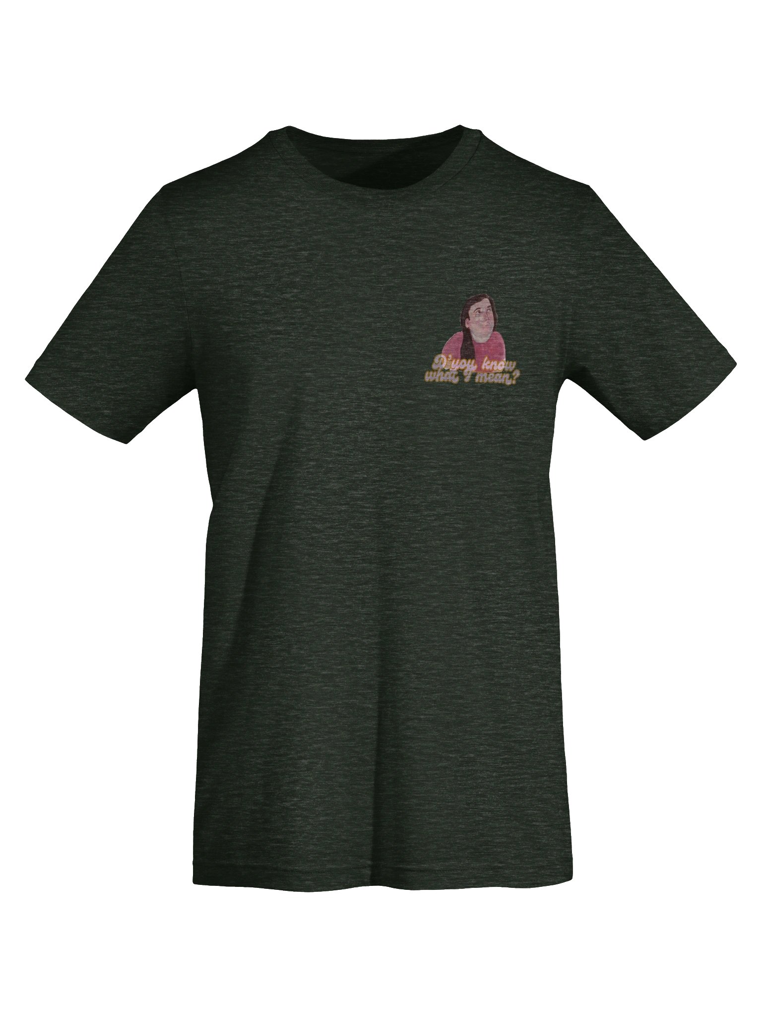 D'you know what I mean Supersoft Tee product image (34)
