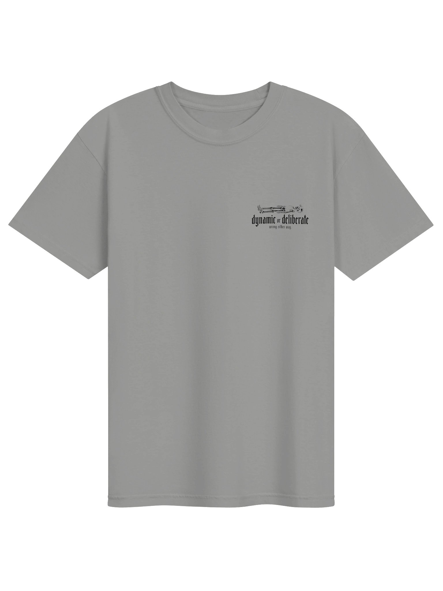 Dynamic or Deliberate Tee – Garment-Dyed (Light) product image (1)
