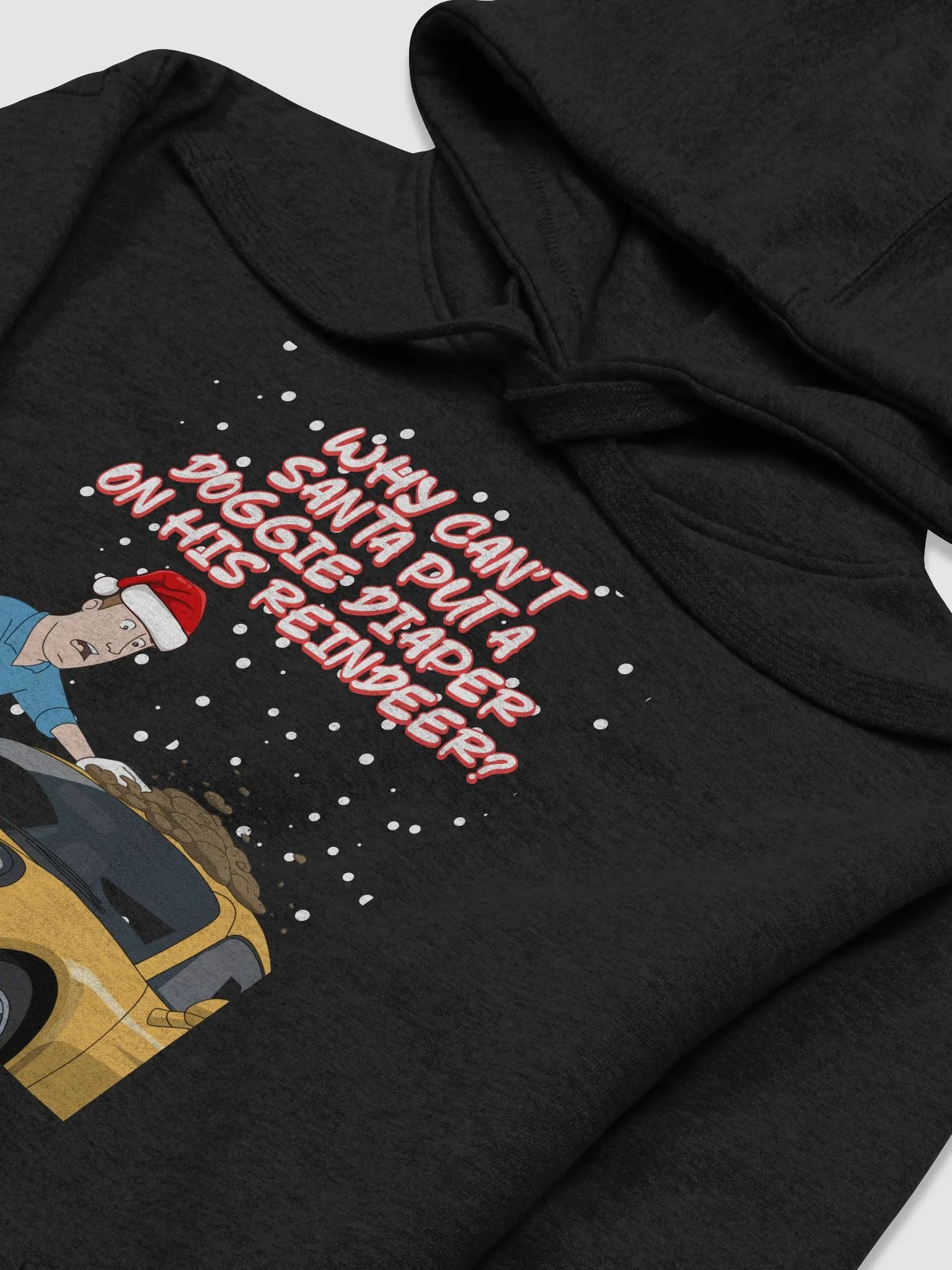 Why Can't Santa Put A Doggie Diaper On His Reindeer? Hoodie product image (13)