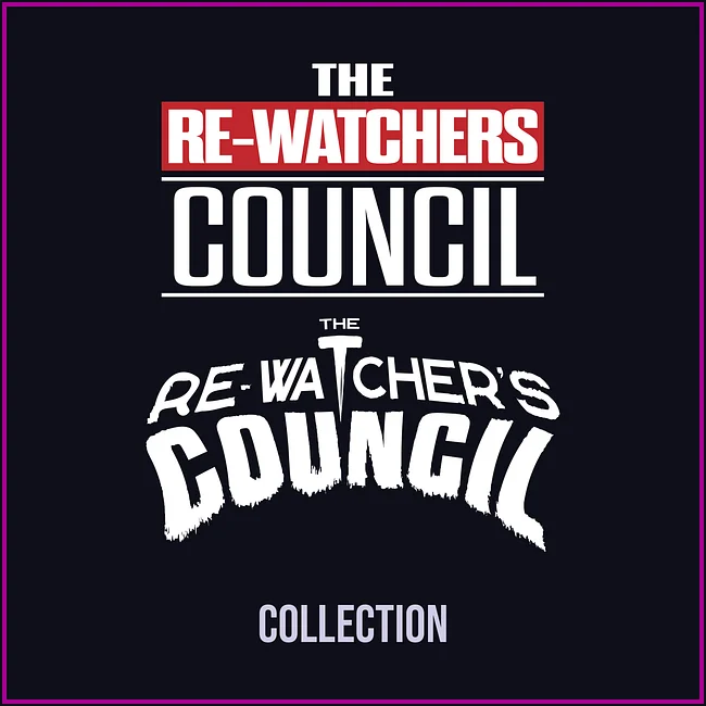THE RE-WATCHER'S COUNCIL