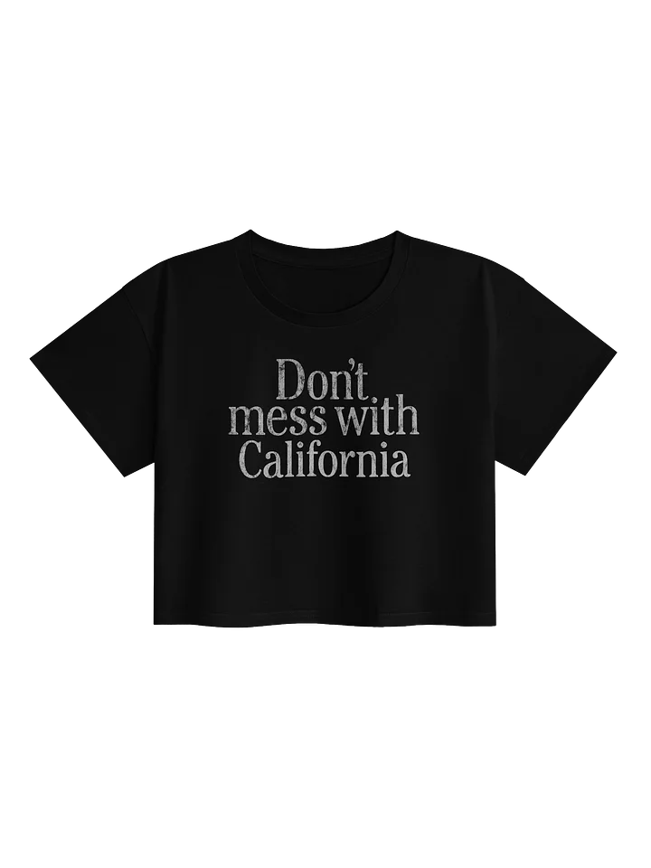 “Don’t Mess With California” Cut-Off Tee product image (1)