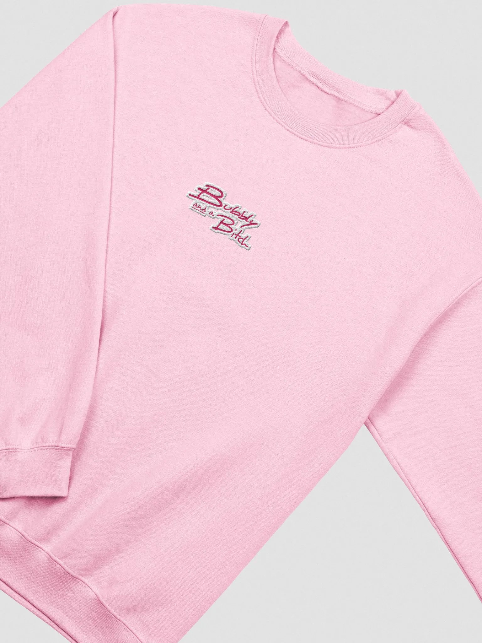 Bubbly and a B*tch embroidered crewneck (monochrome pink) product image (1)