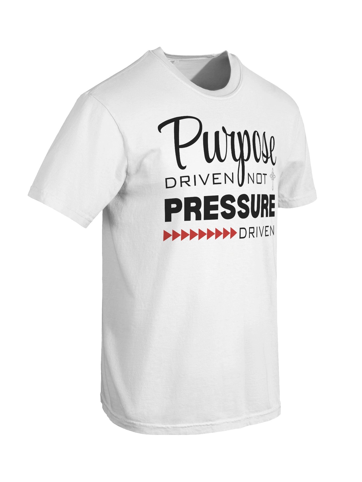 Purpose Driven Not Pressure Driven | Christian Tee | Faith Inspirational Gift product image (5)
