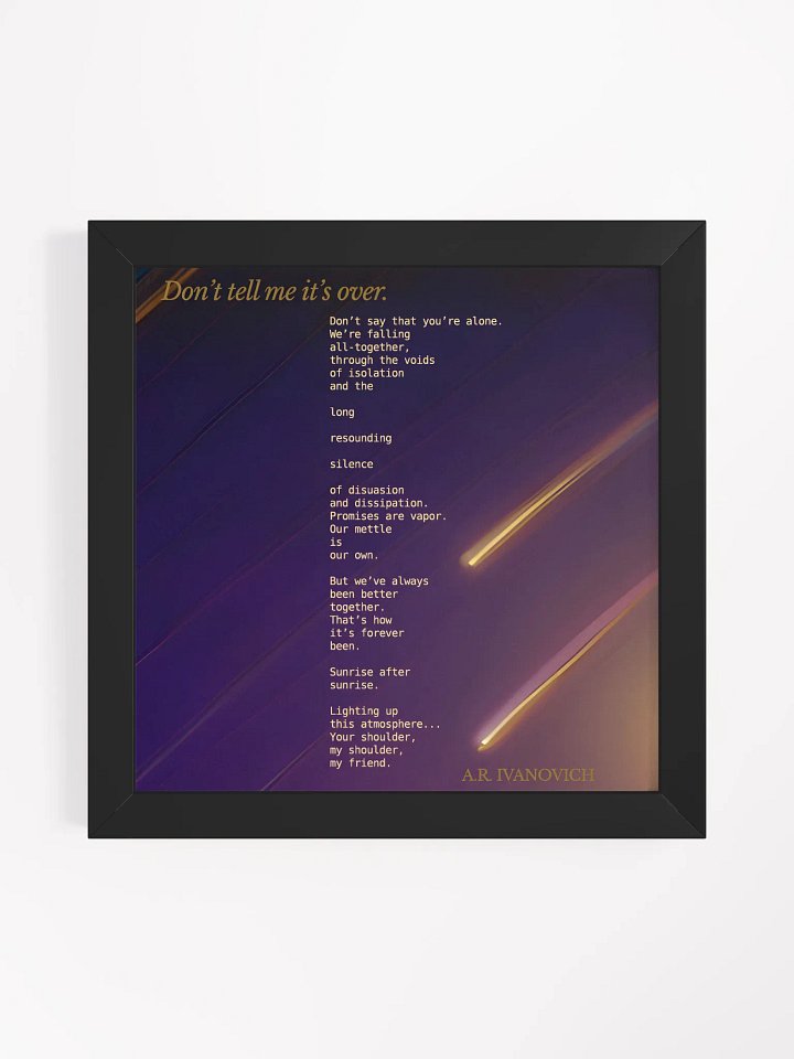 Don't Tell Me it's Over Pt 2 (Framed Print) product image (2)