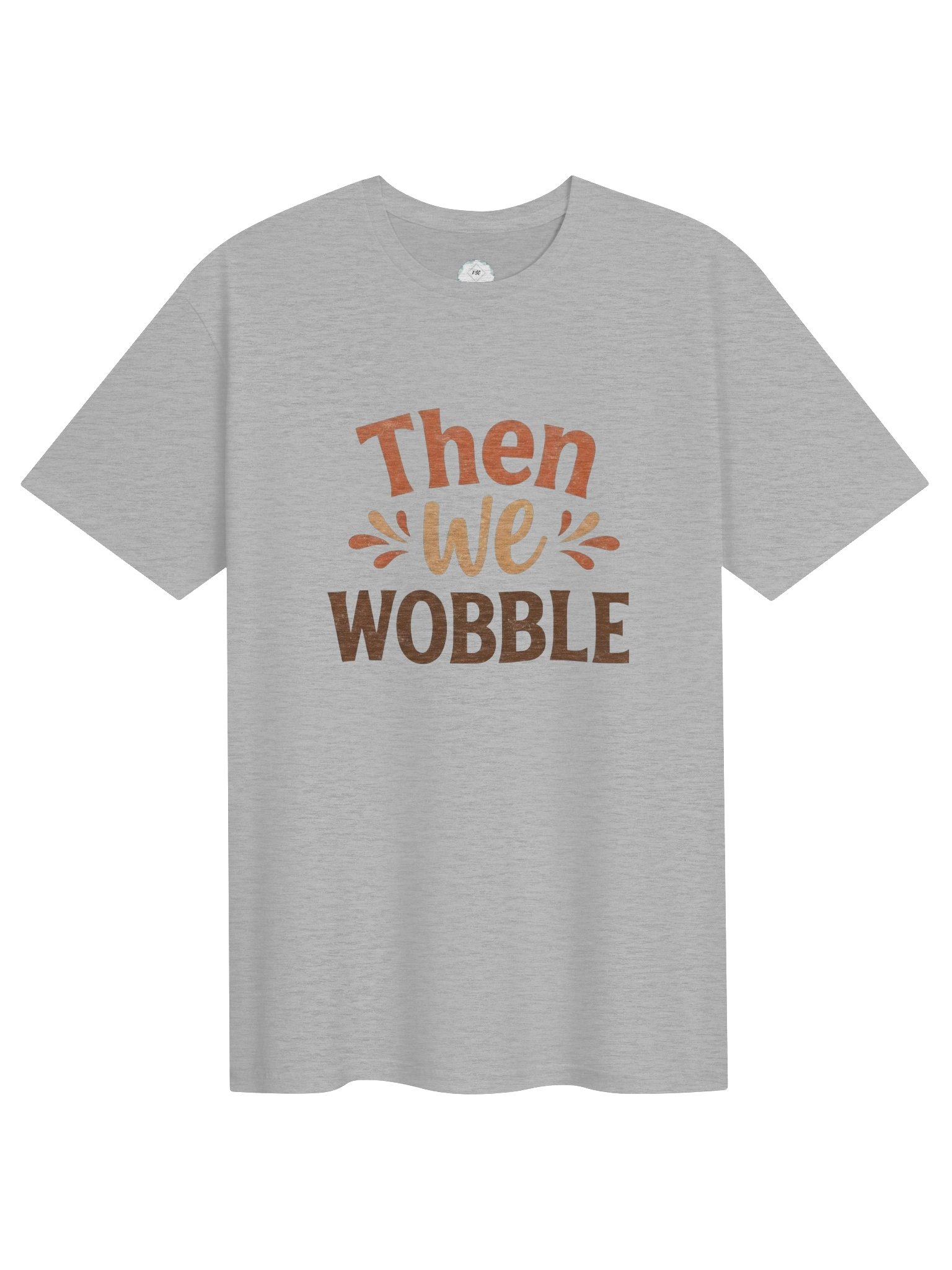 Then We Wobble Tee product image (1)
