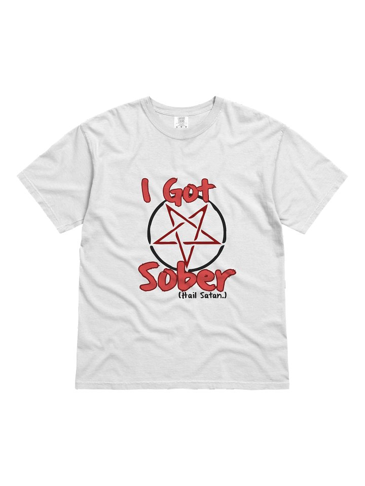 I Got Sober Hail Satan T-Shirt product image (1)