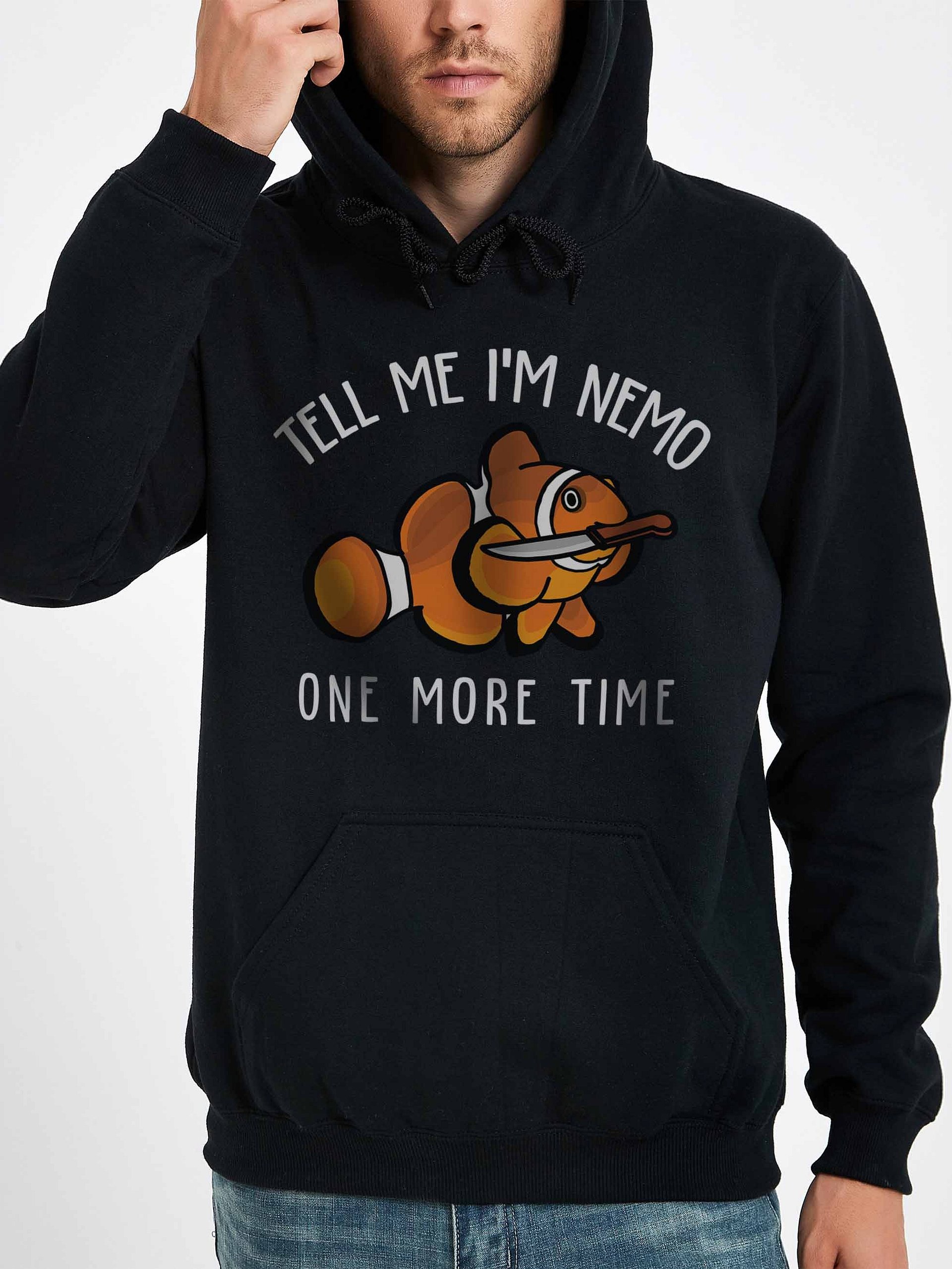 Tell Me I'm Nemo One More Time Clownfish Hoodie for Reef Aquarium Lovers product image (2)