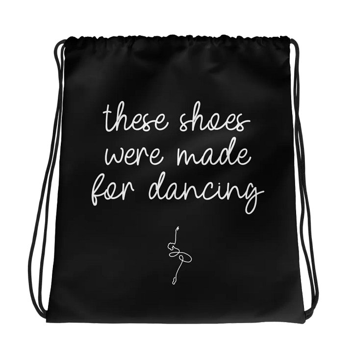 Drawstring Dance Bag | Black with White Logo and Quote product image (1)
