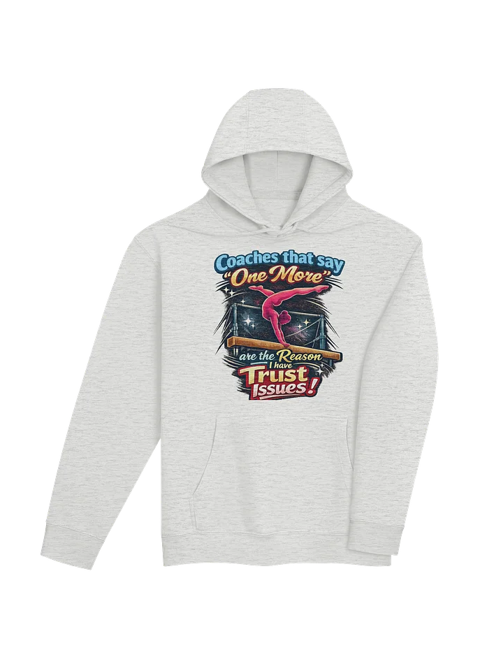 Gymnastics - One More! Hoodie product image (2)